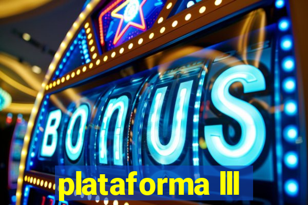 plataforma lll